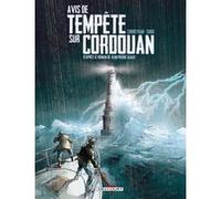 Séraphin Cantarel T01 Avis de tempête sur Cordouan Éric Corbeyran (Auteur), Michel Suro (Dessinateur), Cyril Saint-Blancat (Coloriste)