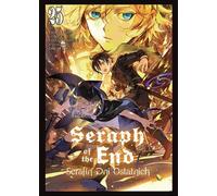 Séraphin de la fin. Volume 25