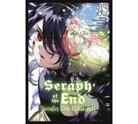 Séraphin de la fin. Volume 28