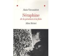 Séraphine: De la peinture à la folie