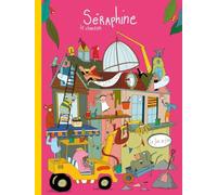 Séraphine - Le chantier