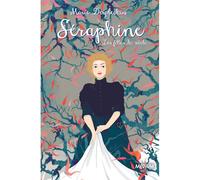 Séraphine - Les filles du siècle - Marie Desplechin - Medium Edl - Poche - Roman junior dès 9 ans