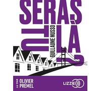 Seras-tu là ?