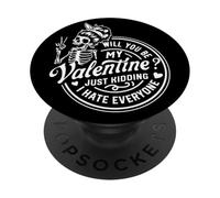 Seras-tu ma Saint-Valentin ? Je plaisante, Je déteste PopSockets PopGrip Adhésif