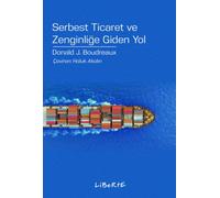 Serbest Ticaret ve Zenginliğe Giden Yol