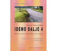 Serbian Reading Book "Idemo dalje 4" Reading Texts in Latin and Cyrillic Script with Vocabulary List, Level A2-B1 = Intermediate Low/Mid/High, 2. Edition - Snezana Stefanovic - Snjezana Bilic - ebook