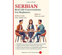 Serbian: Real-Life Conversations for Beginners