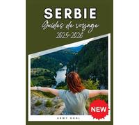 SERBIE GUIDES DE VOYAGE 2025-2026