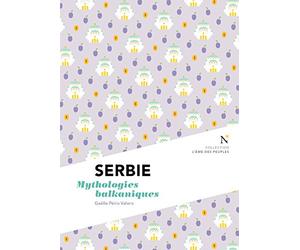 SERBIE : Mythologie balkaniques