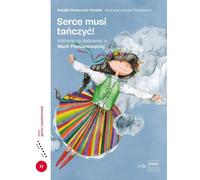 Serce musi tañczyæ Natalia Fiedorczuk-Cieœlak (Buch auf Polnisch)