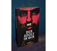 Serdar Somuncu Der Adolf in mir: Die Karriere einer verbotenen Idee: Die (Poche)