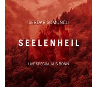 SERDAR SOMUNCU - SEELENHEIL ? LIVE SPECIAL AUS BONN CD NEUF