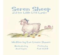 Seren Sheep and her Little Lost Lambs