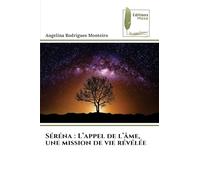 Séréna : L’appel de l’âme, une mission de vie révélée