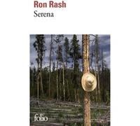 Serena Ron Rash (Auteur), Béatrice Vierne (Traduction)