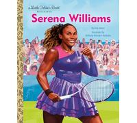 Serena Williams – Biographie Little Golden Book – Random House