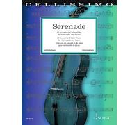 Serenade - 30 Concert and Salon Pieces for Cello and Piano
