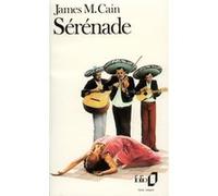 Sérénade James Mallahan Cain (Auteur), Sabine Berritz (Traduction)