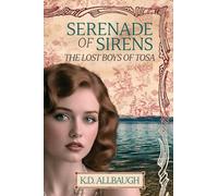 Serenade of Sirens: The Lost Boys of Tosa