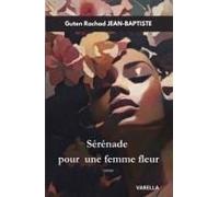 Sérénade Pour Une Femme En Fleur