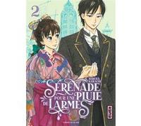 Haruka Kawachi – Sérénade pour une pluie de larmes – Tome 2 – Broché – Kana