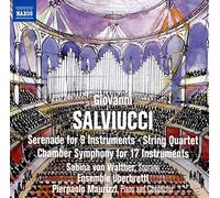 Salviucci, Walther, Maurizzi – Serenade/Quatuor a Cordes/Symphonie de Chambre – CD – NAXOS