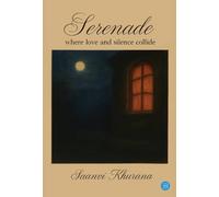 Serenade: where love and silence collide