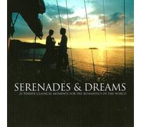 Serenades & Dreams [Import]