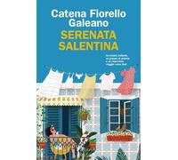Serenata salentina - Catena Fiorello Galeano - Rizzoli - ebook (ePub) - Livre