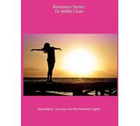 Serendipity - Journey into the Northern Lights: Romance Series