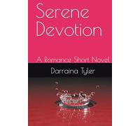 Serene Devotion: A Romance Short Novel