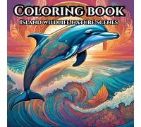 Serene Island Wildlife: Adult Coloring Book for Mindfulness: Relax and Immerse Yourself into Island Time Escaping the Busy Everyday