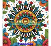 Serene Nature: Adult Coloring Book For Free To Color: Relax and Unwind with the Beauty of Everything Beyond the Busy Life