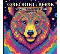 Serene Nature Adult Coloring Book For Mind clarity: Relax and unwind with the beauty of Everything beyond the busy life