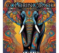 Serene Nature: Adult Coloring Book for Mind Clarity: Serene Scenes: Animal and Nature Coloring for Ultimate Relaxation