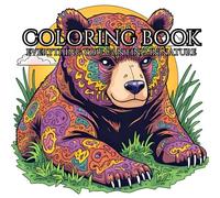 Serene Nature: Adult Coloring Book Mindfulness: Relax and unwind with the beauty of everything stressless from the busy everydey life