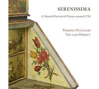 Serenissima : a Musical Portrait of Venice Around 1726