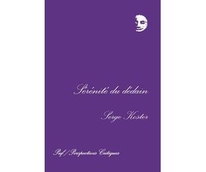 Sérénité du dédain: Flaubert, Proust, Léautaud