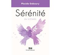 Sérénité en 12 étapes