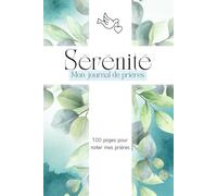 Sérénité: Mon journal de prières