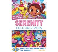 Serenity Coloring Pages: Wow-Effect! Your name on every page - Serenity coloring book - 6x9" - 50x Serenity coloring page - Fantastic Gift
