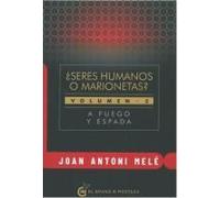 ¿Seres Humanos O Marionetas? Vol.2