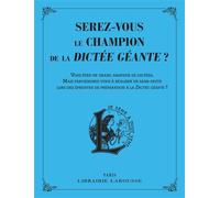 Serez-vous le champion de la dictée géante ? – Larousse