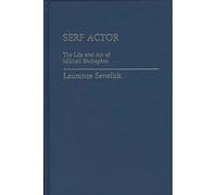 Serf Actor: The Life and Art of Mikhail Shchepkin