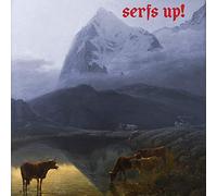 Serfs Up! [解説・歌詞対訳付 / ボーナストラック1曲収録 / 国内盤] (BRC597)