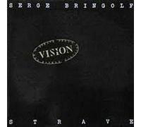 Serge Bringolf's Strave - Vision [Import allemand]