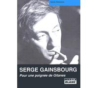 Serge Gainsbourg : Pour une poignée de Gitanes
