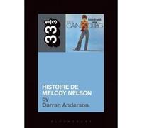 Serge Gainsbourg's Histoire De Melody Nelson - [Version Originale] Darran Anderson (Auteur)