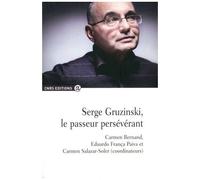 Serge Gruzinski, Le Passeur Persévérant