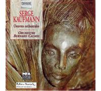Serge Kaufmann -Oeuvres Pour Orchestre